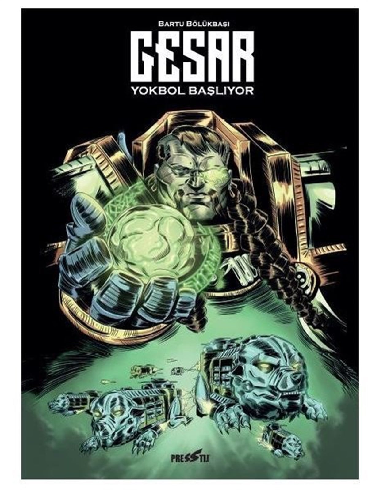 Bartu BölükbaşıComicsGesar: Yokbol Başlıyor
