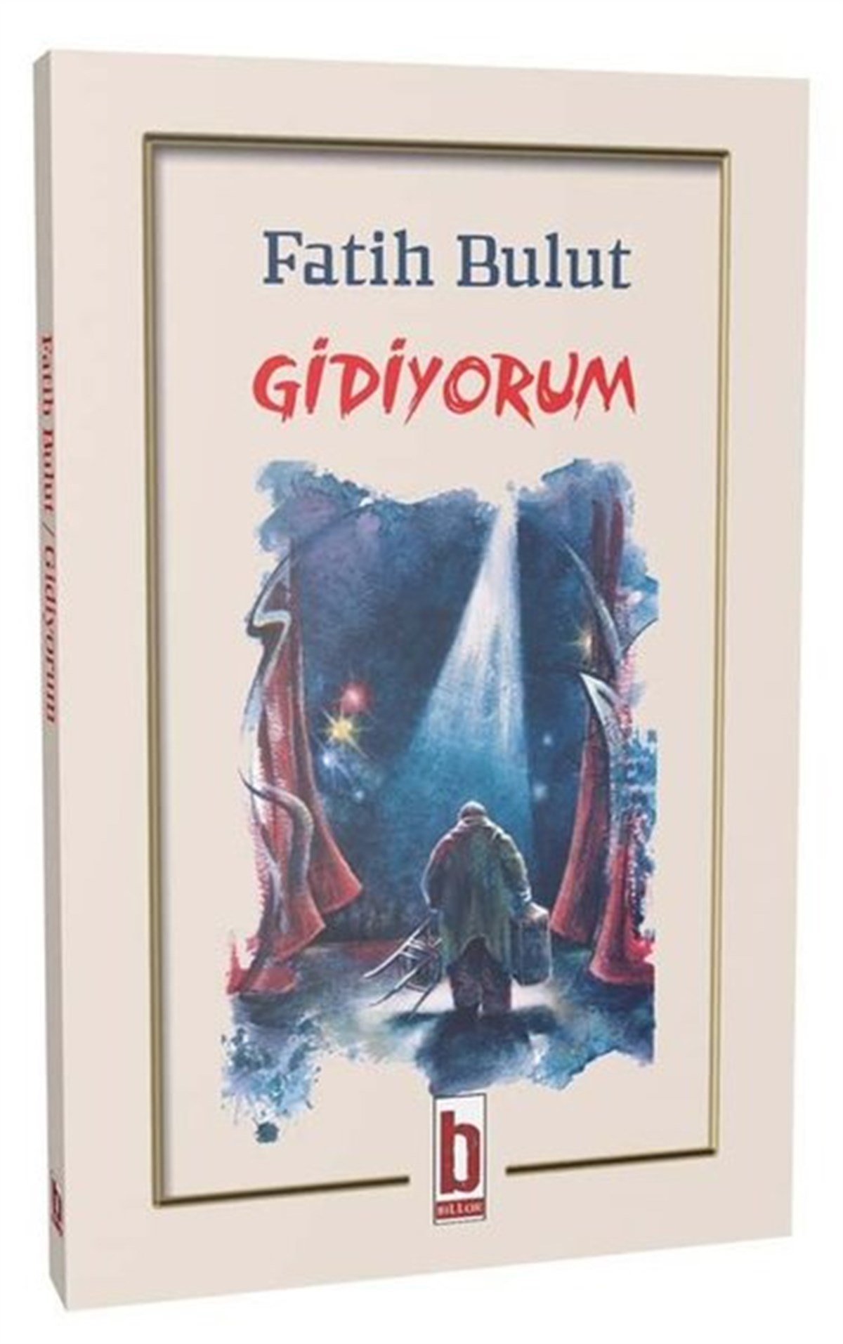 Fatih BulutTürk ŞiiriGidiyorum
