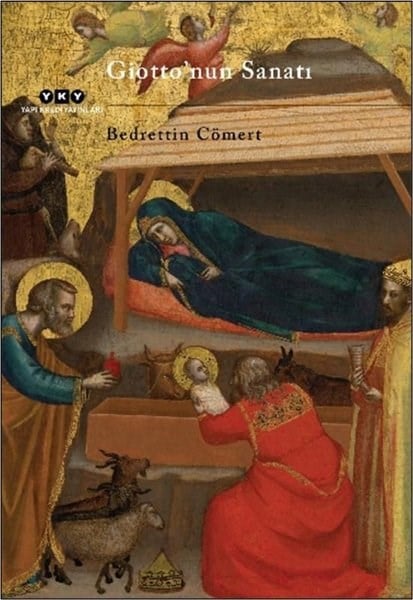 Bedrettin CömertSanat Kuramı KitaplarıGiotto'nun Sanatı