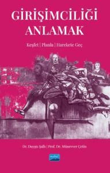 Duygu ŞallıYönetim / İş Geliştirme / KaliteGirişimciliği Anlamak: KeşfetPlanla Harekete Geç