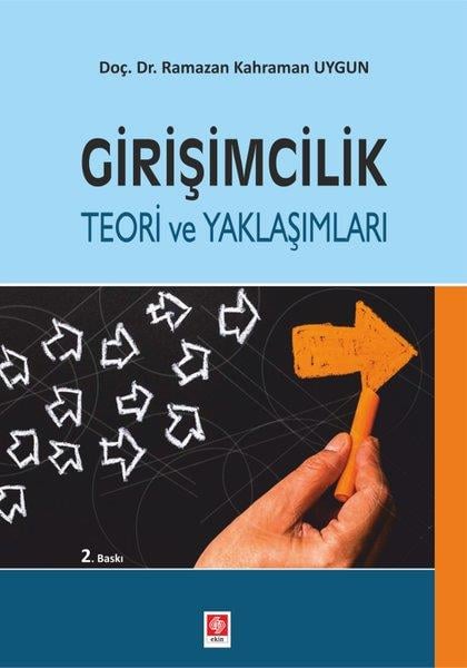 Köln KütüphaneIsletme - Is IdaresiGirişimcilik Teori ve Yaklaşımları