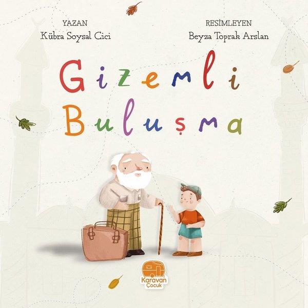Kübra Soysal CiciEgitim Etkinlik KitaplariGizemli Buluşma