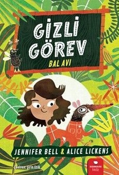 Jennifer BellÇocuk Gençlik RomanlarıGizli Görev: Bal Avı
