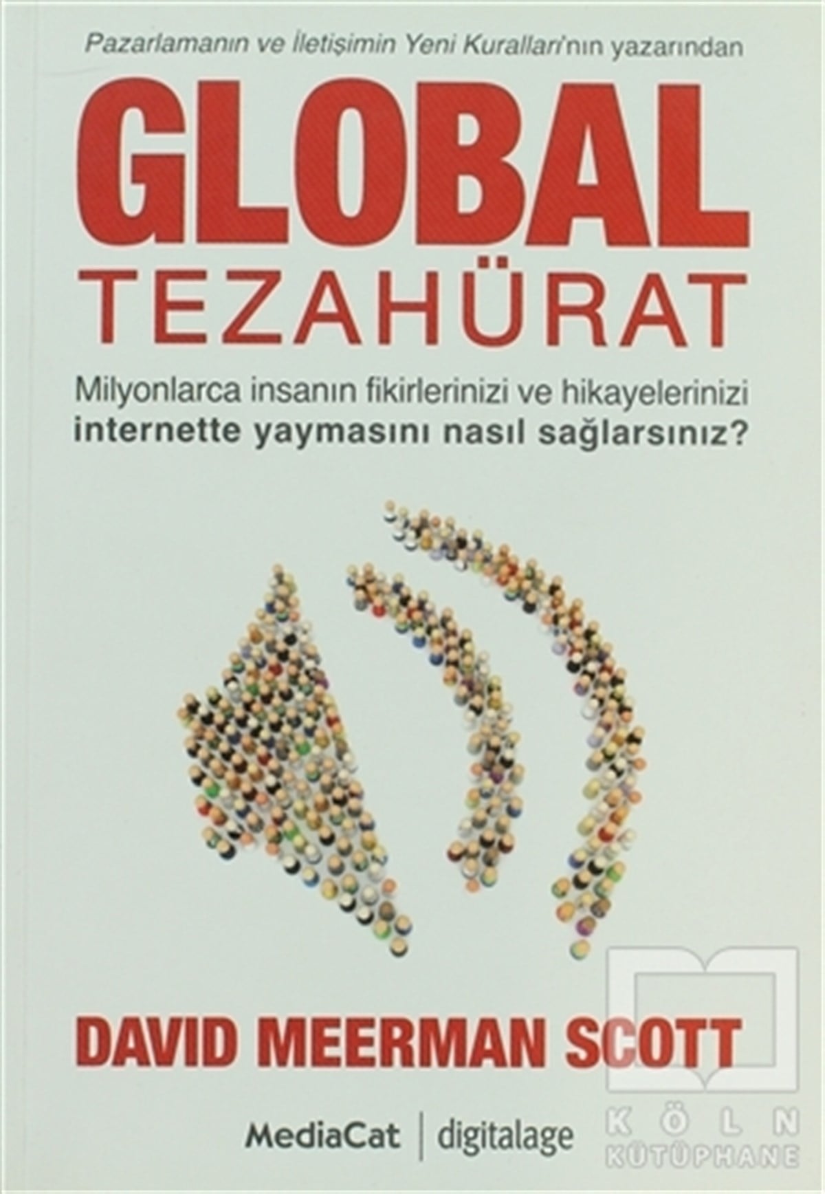 David Meerman ScottTürkiye EkonomisiGlobal Tezahürat