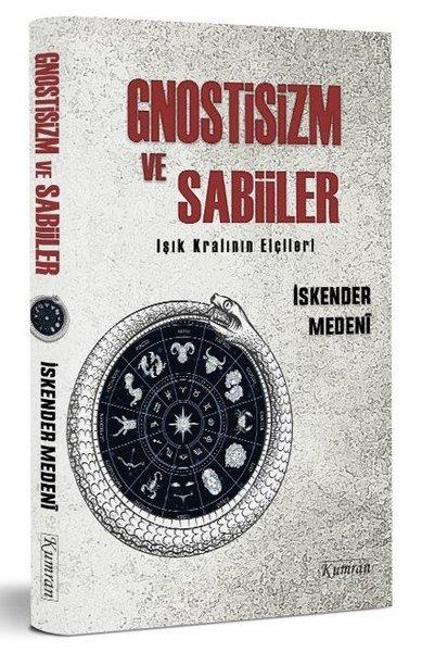 İskender MedeniTürkische RomaneGnostizm ve Sabiiler