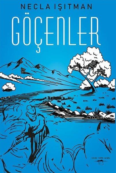 Necla IşıtmanTürkische RomaneGöçenler