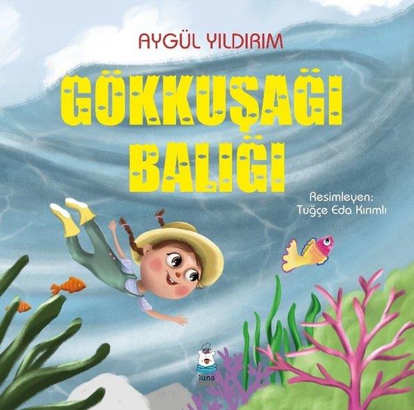 Aygül YıldırımEgitim Etkinlik KitaplariGökkuşağı Balığı