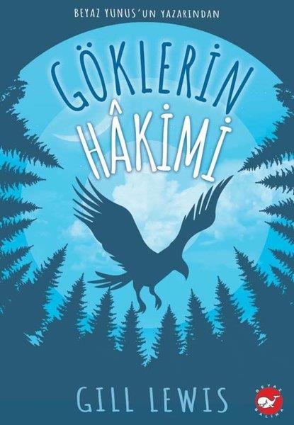 Gill LewisÇocuk Gençlik RomanlarıGöklerin Hakimi