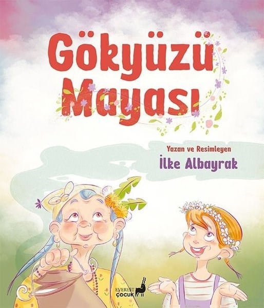İlke AlbayrakEgitim Etkinlik KitaplariGökyüzü Mayası