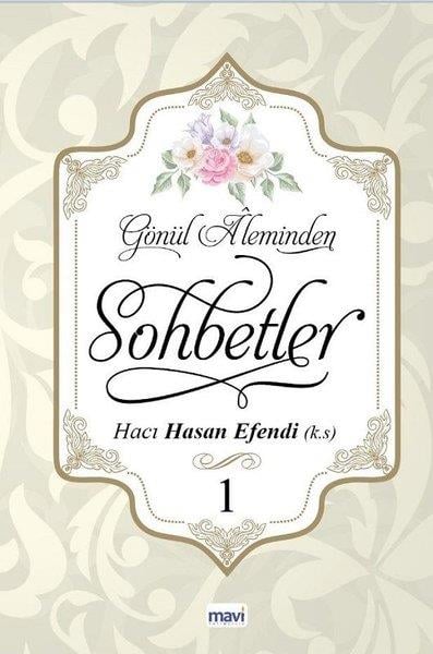 Hacı Hasan EfendiTasavvuf KitaplarıGönül Aleminden Sohbetler 1