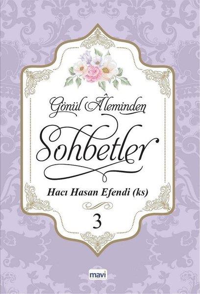 Hacı Hasan EfendiAndereGönül Aleminden Sohbetler 3