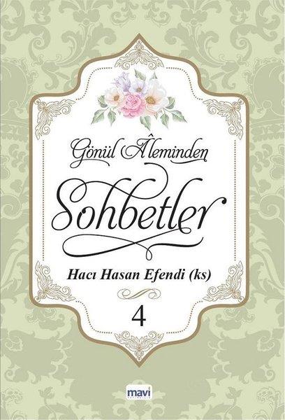 Hacı Hasan EfendiAndereGönül Aleminden Sohbetler 4