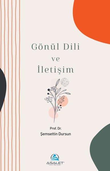 Şemsettin DursunKişisel Gelişim KitaplarıGönül Dili ve İletişim