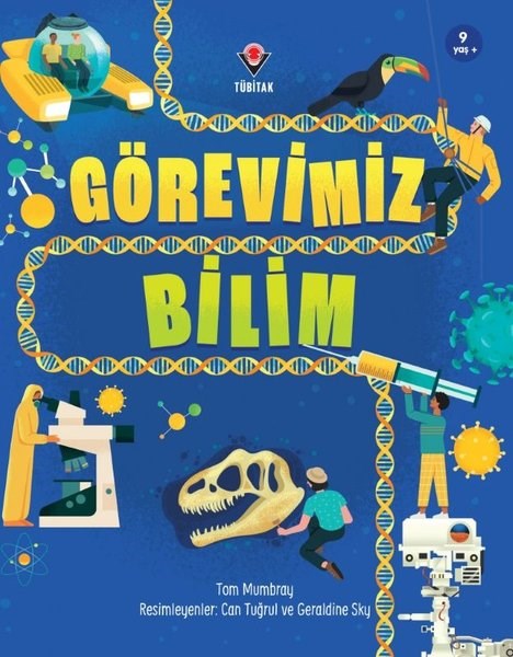 Tom MumbrayÇocuk Bilim KitaplarıGörevimiz Bilim