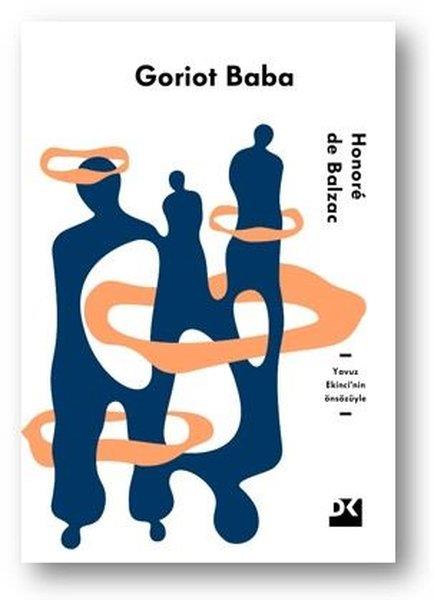 Honore de BalzacTürkçe RomanlarGoriot Baba