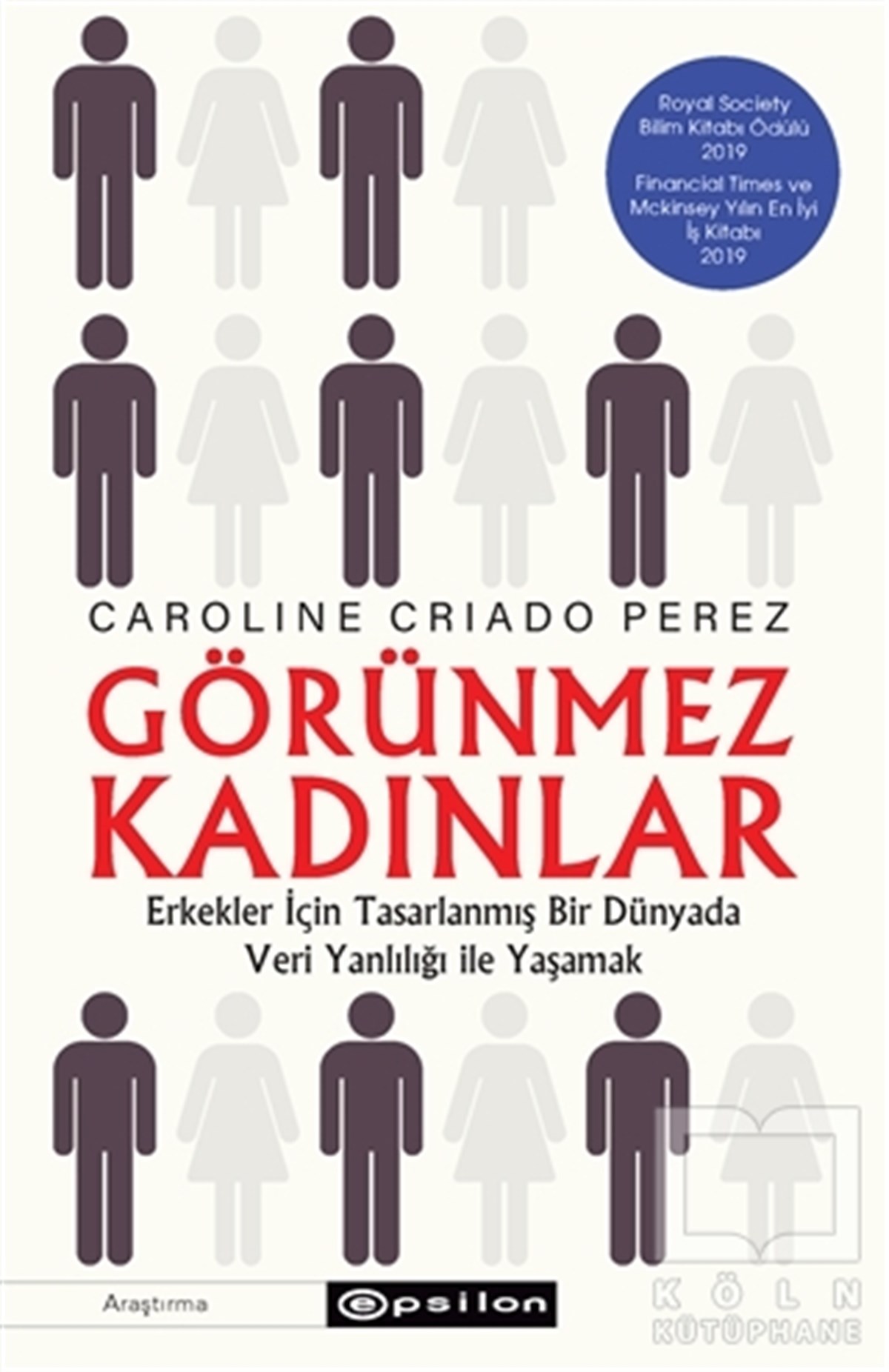 Caroline Criado PerezDiğerGörünmez Kadınlar