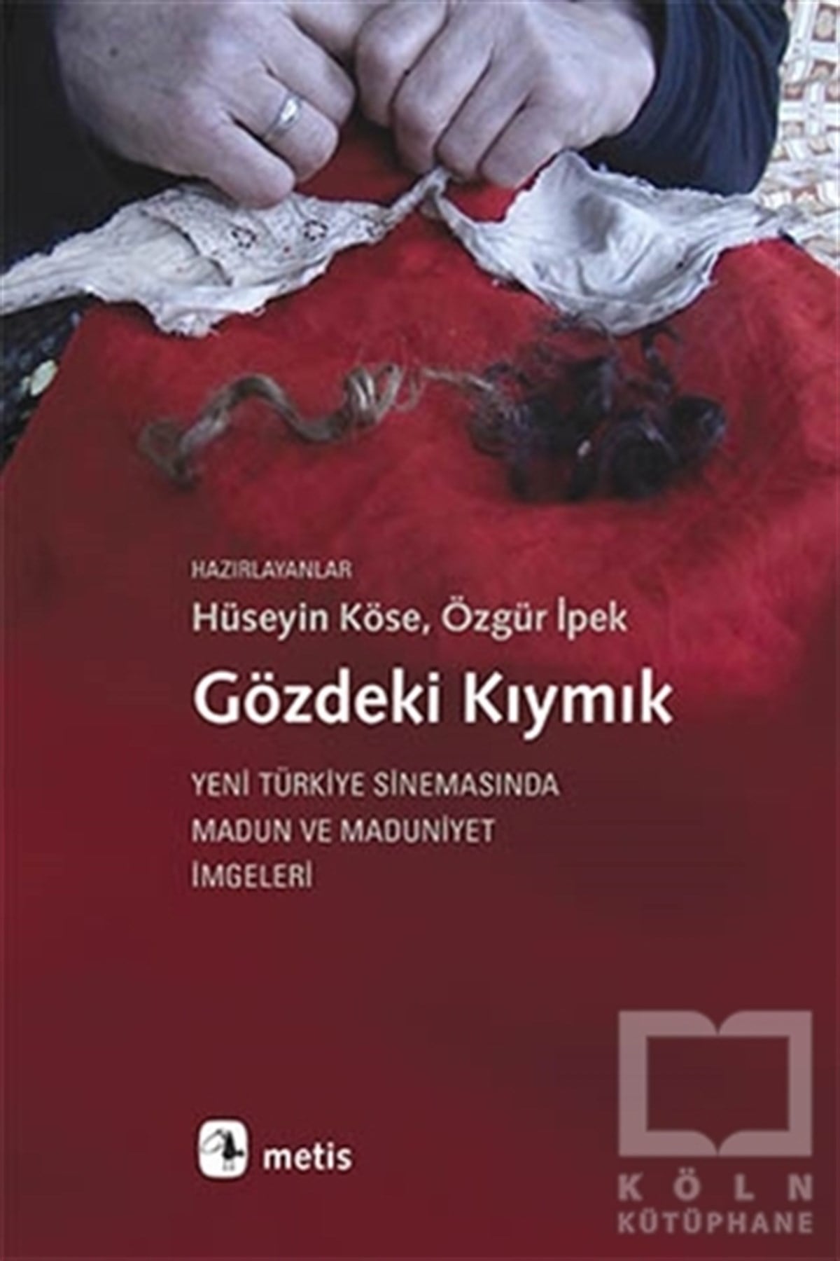 Hüseyin KöseFotoğraf, Sinema, TiyatroGözdeki Kıymık