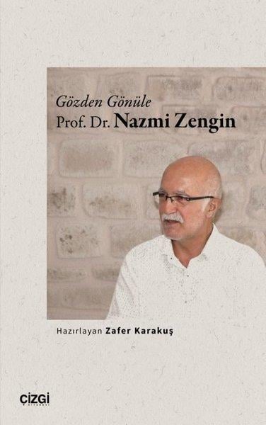 KolektifFelsefe BilimiGözden Gönüle Prof. Dr. Nazmi Zengin