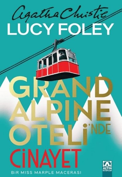 Lucy FoleyPolisiye Romanlar & Cinayet RomanlarıGrand Alphine Oteli'nde Cinayet - Bir Miss Marple Macerası