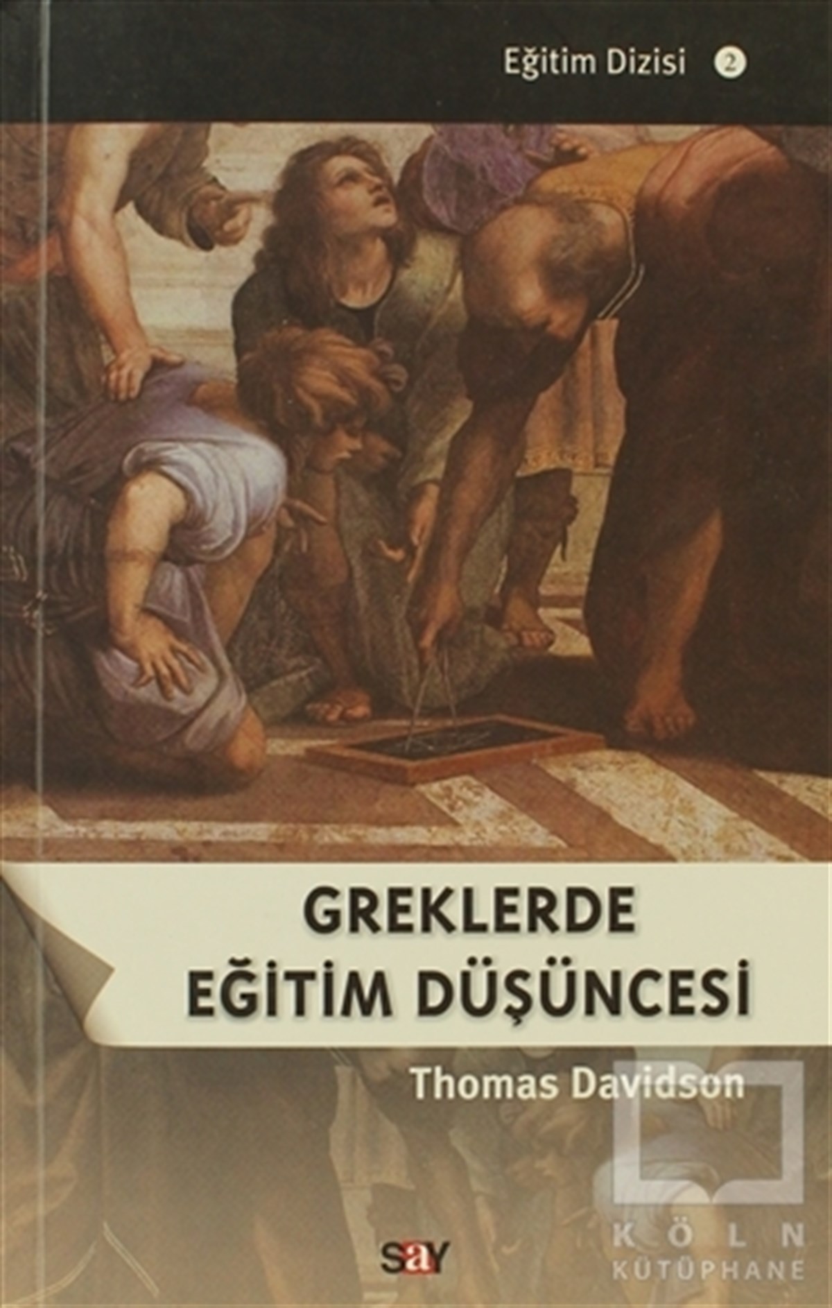 Thomas DavidsonDiğerGreklerde Eğitim Düşüncesi
