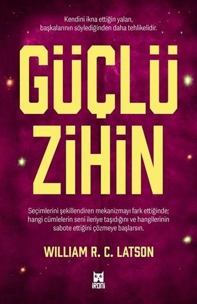William R. C. LatsonKişisel Gelişim KitaplarıGüçlü Zihin