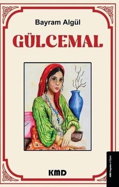 Bayram AlgülTürk RomaniGülcemal