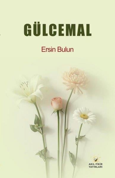 Ersin BulunTürk RomaniGülcemal