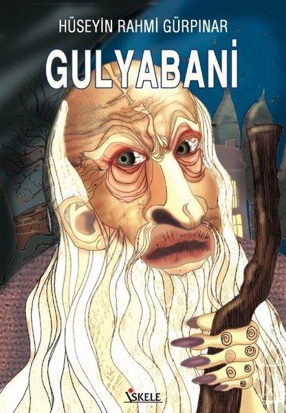 Hüseyin Rahmi GürpınarÇocuk RomanlarıGulyabani