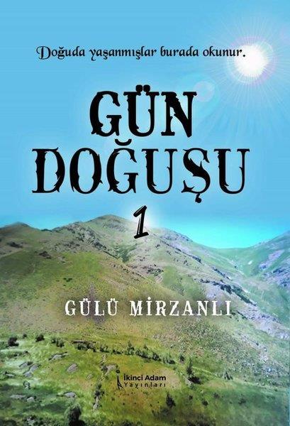Gülü MirzanlıTürkiye RomanGün Doğuşu - 1