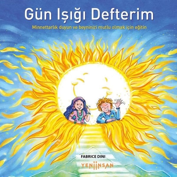 Fabrice DiniÇocuk Gençlik RomanlarıGün Işığı Defterim