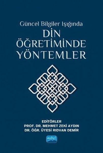 KolektifDiğerGüncel Bilgiler Işığında Din Öğretiminde Yöntemler
