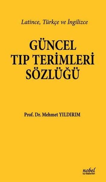 KolektifTıpGüncel Tıp Terimleri Sözlüğü