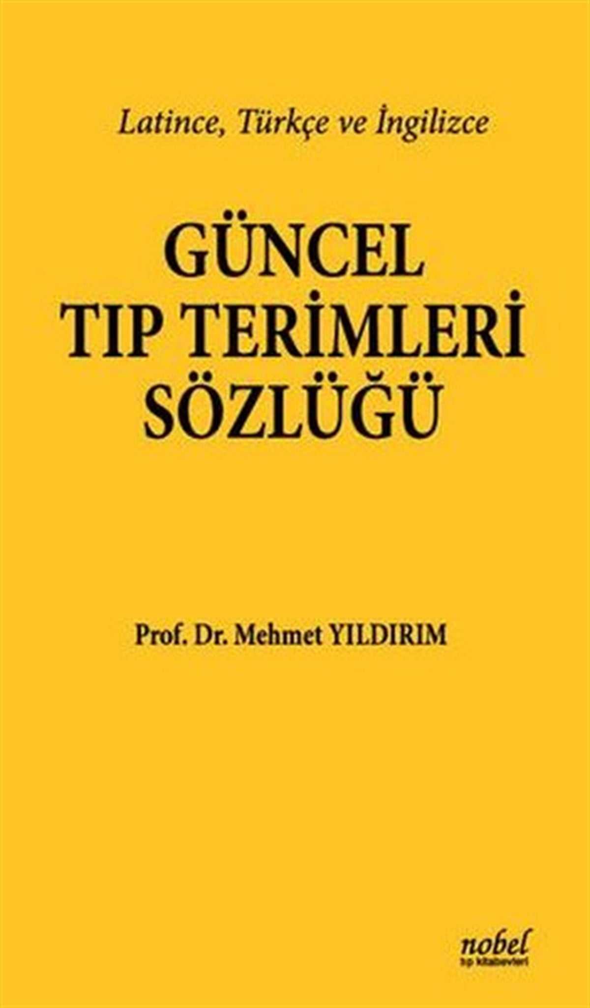 KolektifTıpGüncel Tıp Terimleri Sözlüğü