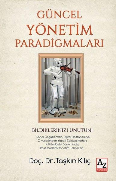 Taşkın KılıçAndereGüncel Yönetim Paradigmaları