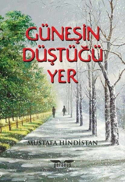 Mustafa HindistanTürkische RomaneGüneşin Düştüğü Yer