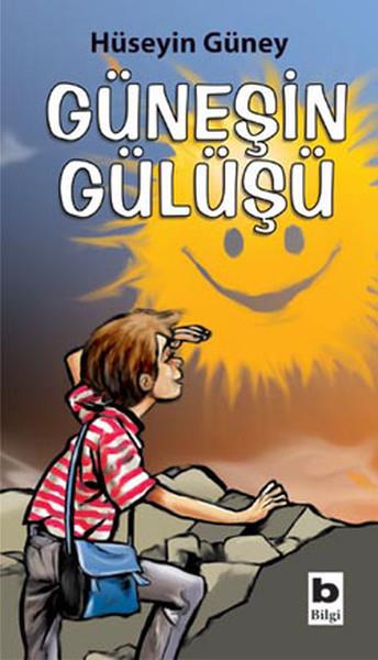 Hüseyin GüneyÇocuk Hikaye KitaplarıGüneşin Gülüşü