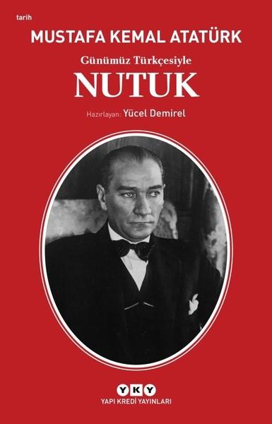 Mustafa Kemal AtatürkMustafa Kemal Atatürk BücherGünümüz Türkçesiyle Nutuk
