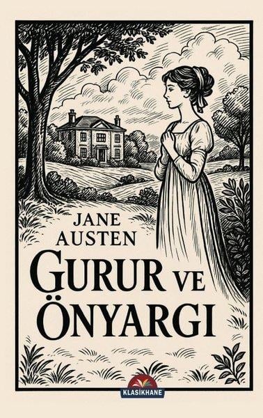 Jane AustenDünya KlasikleriGurur ve Önyargı