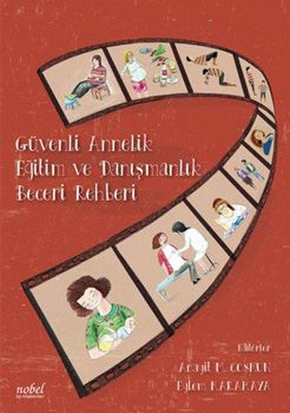 KolektifTıpGüvenli Annelik Eğitim Ve Danışmanlık Beceri Rehberi