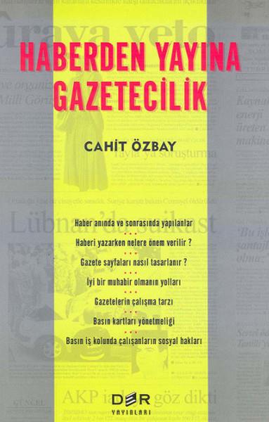 Cahit ÖzbayAkademischHaberden Yayına Gazetecilik