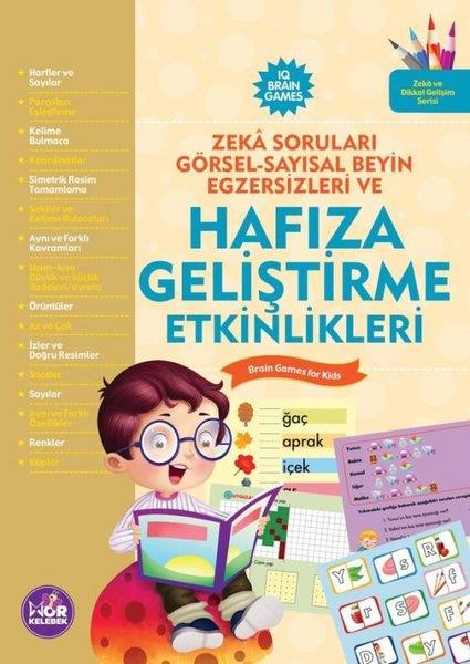 KolektifEgitim Etkinlik KitaplariHafıza Geliştirme Etkinlikleri - Zeka Soruları Görsel - Sayısal Beyin Egzersizleri Ve