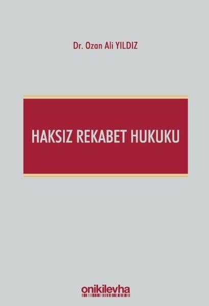 Ozan Ali YıldızHukuk Üzerine KitaplarHaksız Rekabet Hukuku
