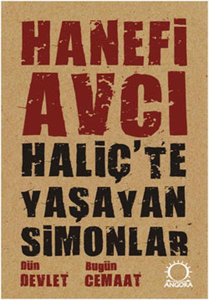 Hanefi AvcıAllgemeine Politik & Politikwissenschaft & PolitikgeschichteHaliç’te Yaşayan Simonlar