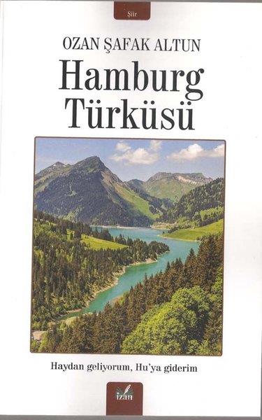 Ozan Şafak AltunTürkçe Şiir KitaplarıHamburg Türküsü