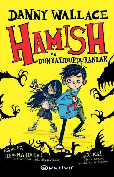 Danny WallaceKinder RomaneHamish ve Dünyayı Durduranlar