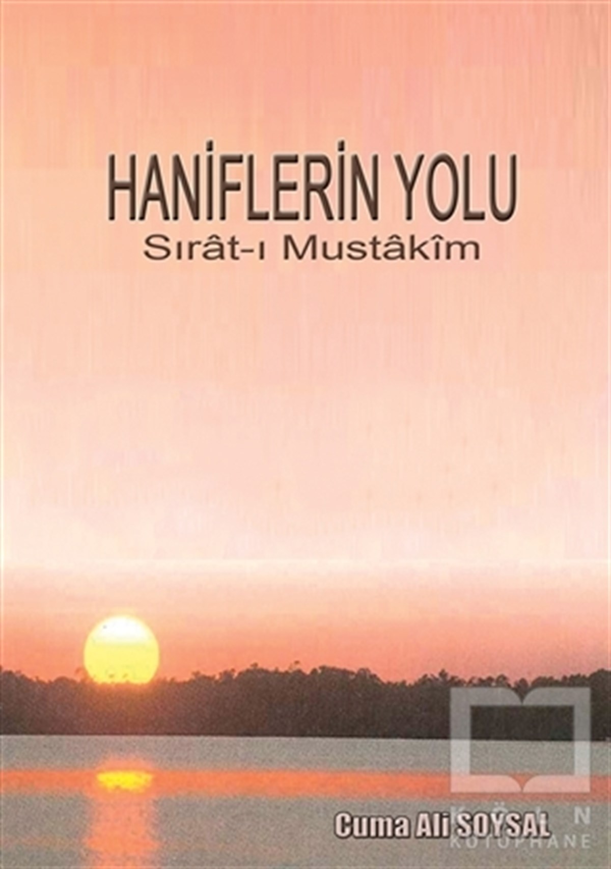 Cuma Ali SoysalDiğerHaniflerin Yolu