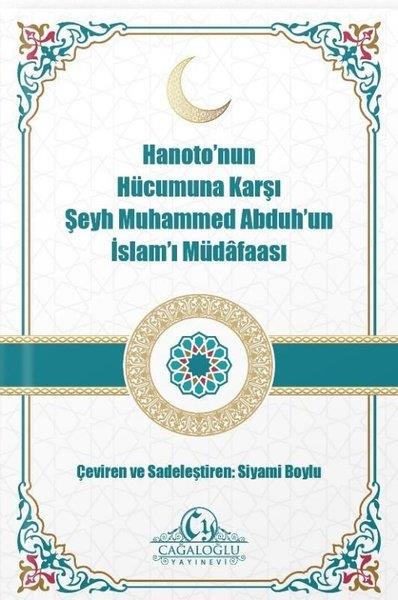 Muhammed Abduhİslami KitaplarHanoto'nun Hücumuna Karşı Şeyh Muhammed Abduh'un İslam'ı Müdafaası