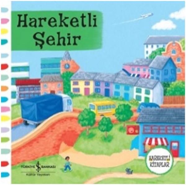 Rebecca FinnSesli Görüntülü Çocuk KitaplariHareketli Şehir