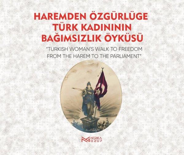 KolektifSosyoloji KitaplarıHaremden Özgürlüğe Türk Kadınının Bağımsızlık Öyküsü