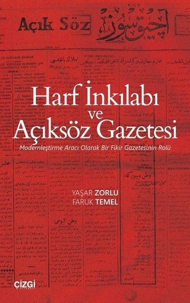 Faruk TemelTürkiye ve Cumhuriyet Tarihi KitaplarıHarf İnkılabı ve Açıksöz Gazetesi